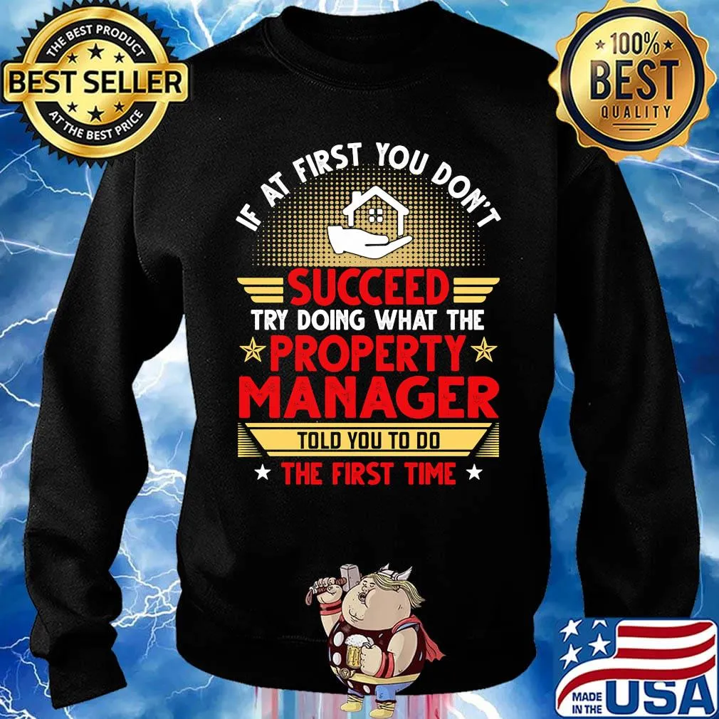 If at first you don't succeed try doing what the property manager told you to do the first time stars s Sweater