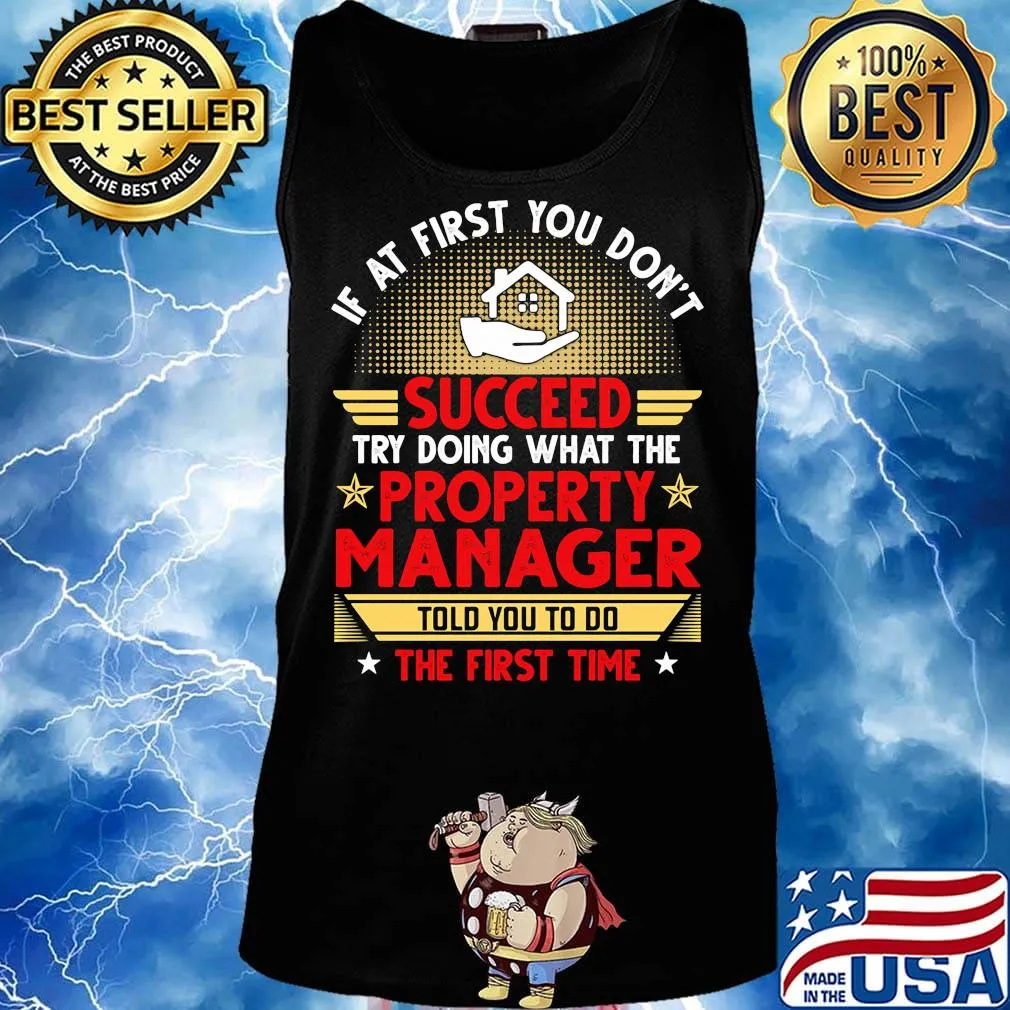If at first you don't succeed try doing what the property manager told you to do the first time stars s Tank top