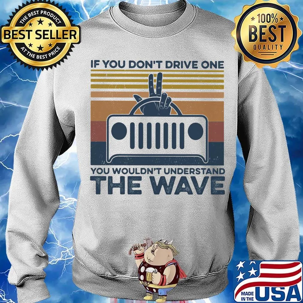If you don't drive one you wouldn't understand the wave vintage retro s Sweater
