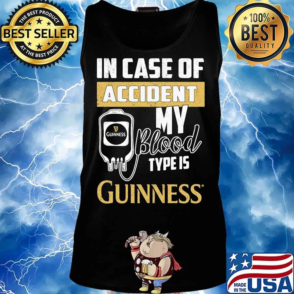 In case of accident my blood type is guinness s Tank top