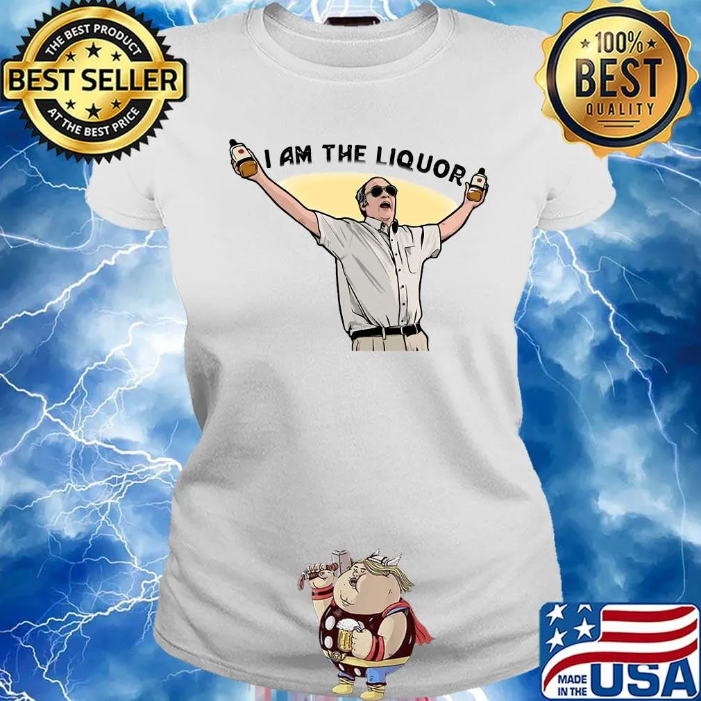 Jim lahey liquor i am the liquor s Ladies tee