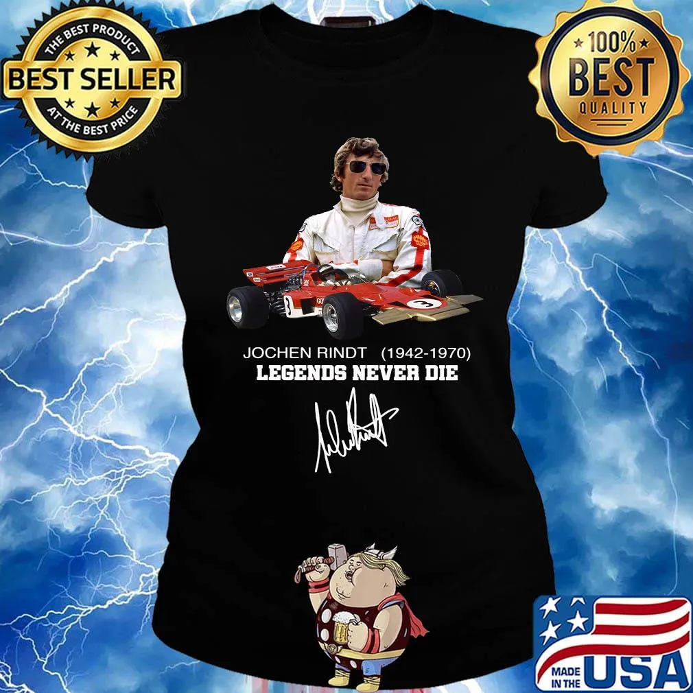 Jochen rindt 1942 1970 legends never die signature s Ladies tee