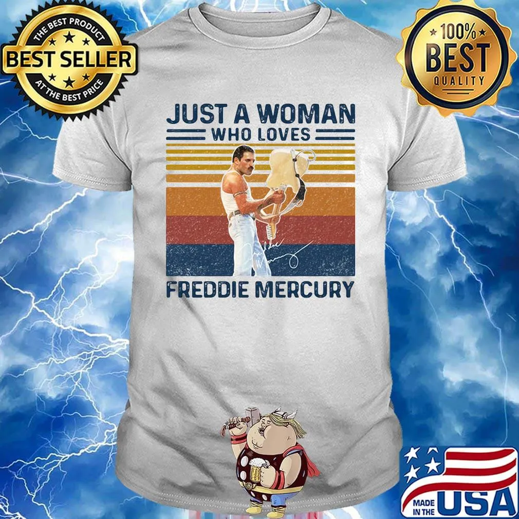 Just a woman who loves freddie mercury signature vintage retro shirt