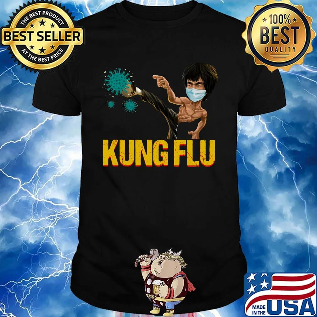 Kung Flu coronavirus Covid-19 shirt