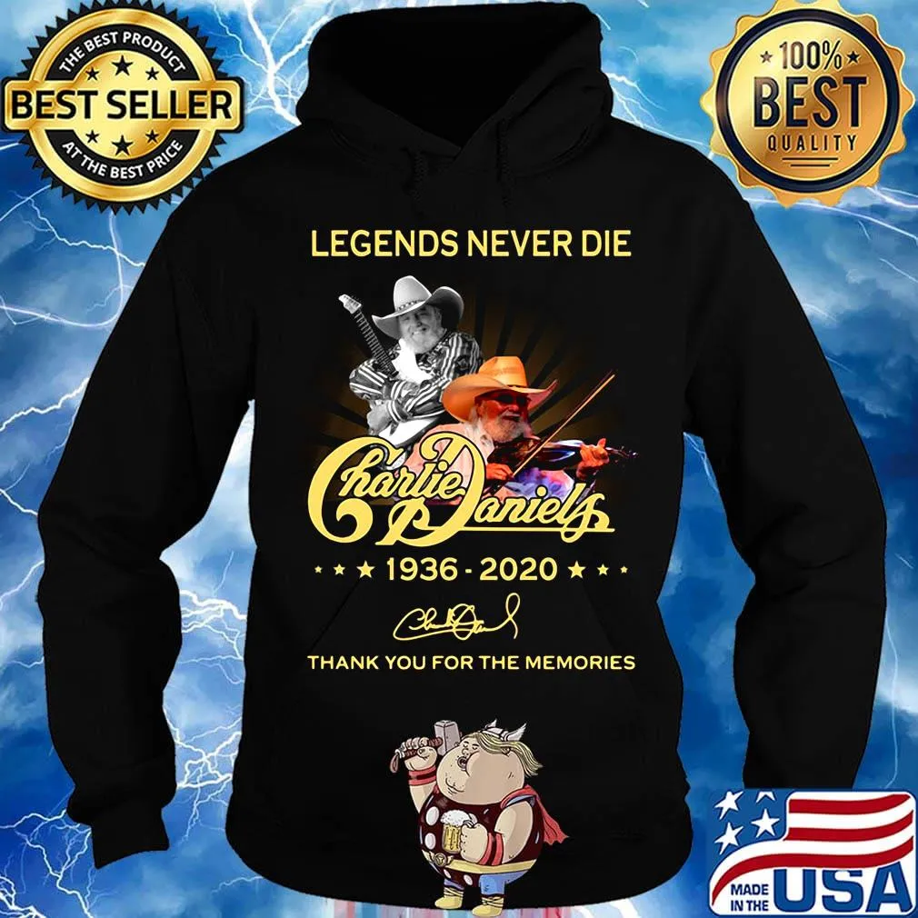 Legend never die charlie daniles 1936 2020 thank you for the memories signature s Hoodie