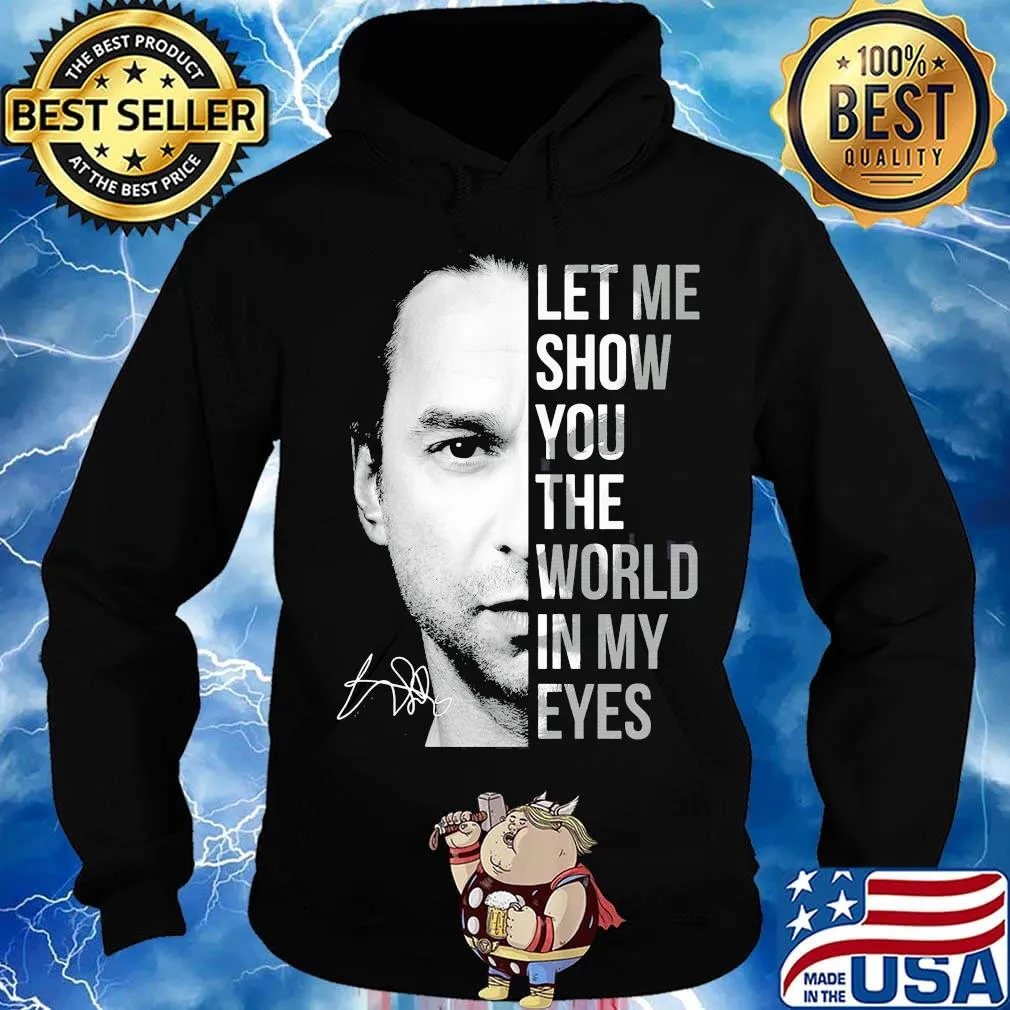Let me show you the world in my eyes depeche mode dave gahan signature s Hoodie