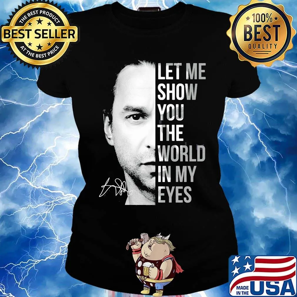 Let me show you the world in my eyes depeche mode dave gahan signature s Ladies tee