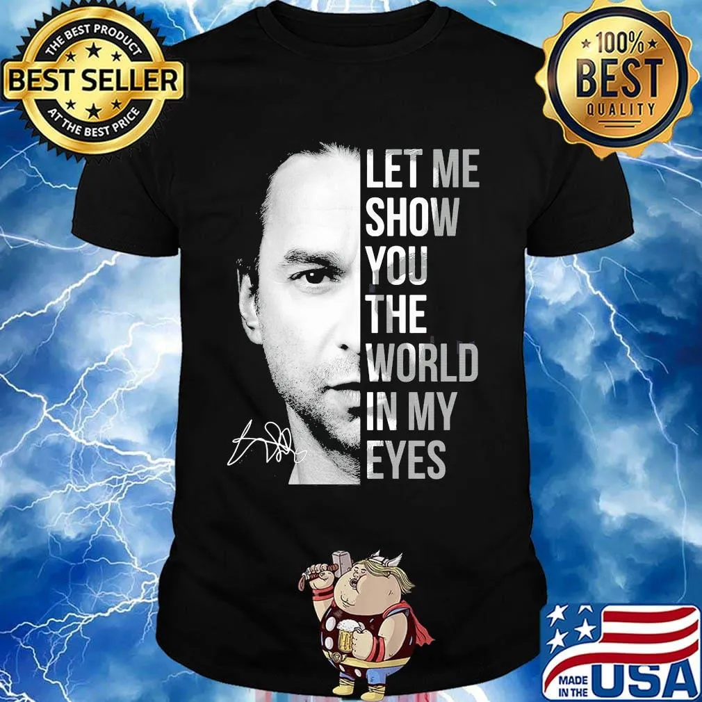 Let me show you the world in my eyes depeche mode dave gahan signature shirt