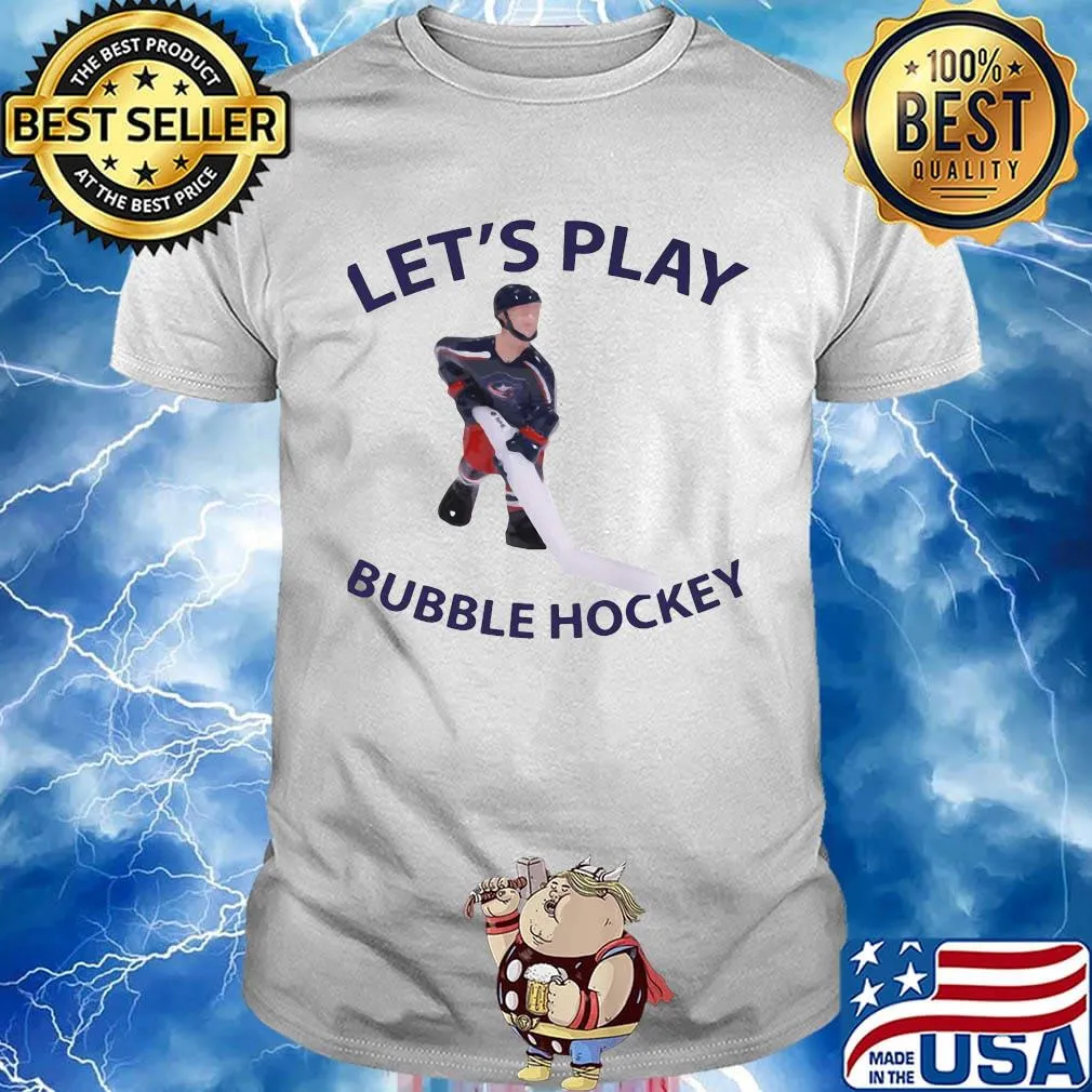 Let's play bubble hockey shirt