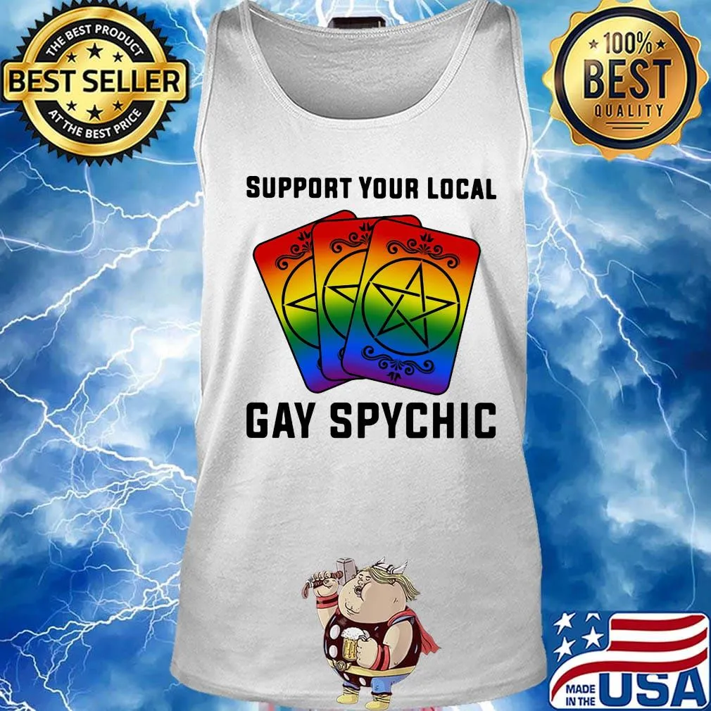 LGBT card support your local gay psychic s Tank top