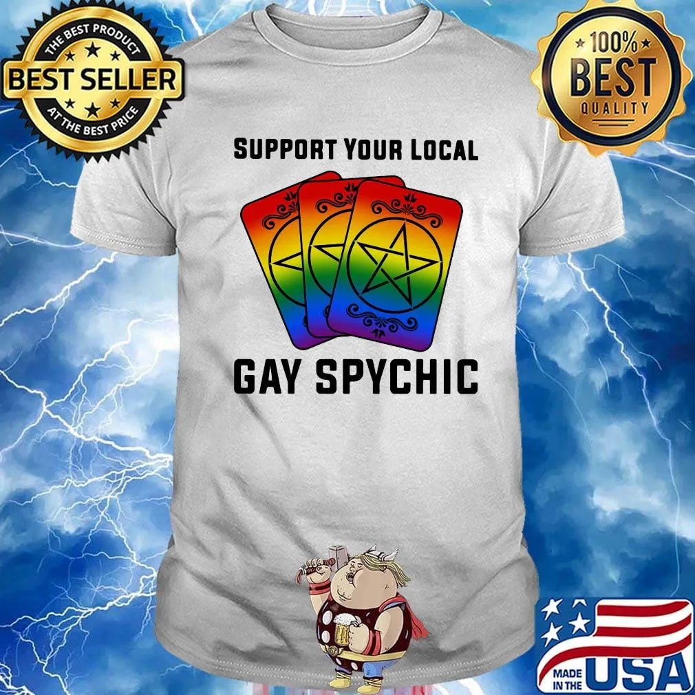 LGBT card support your local gay psychic shirt