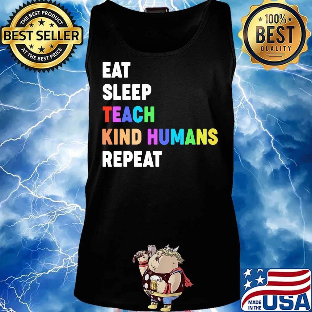 Lgbt eat sleep teach kind humans repeat black lives matter s Tank top