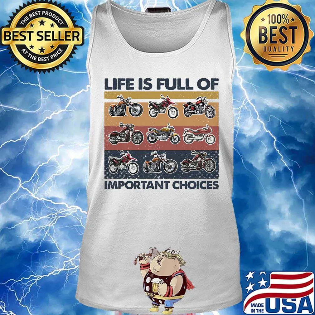 Life is full of important choices motocross s Tank top