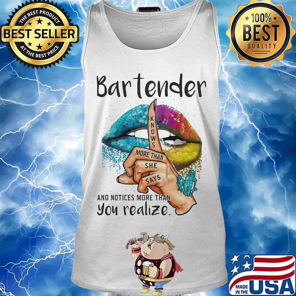 Lips bartender and notices more than you realize s Tank top