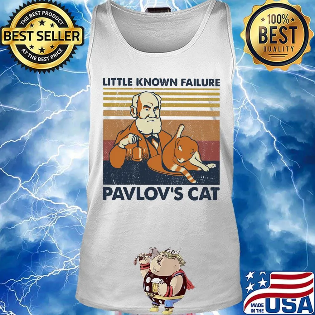 Little konown failure pavlov's cat vintage retro s Tank top
