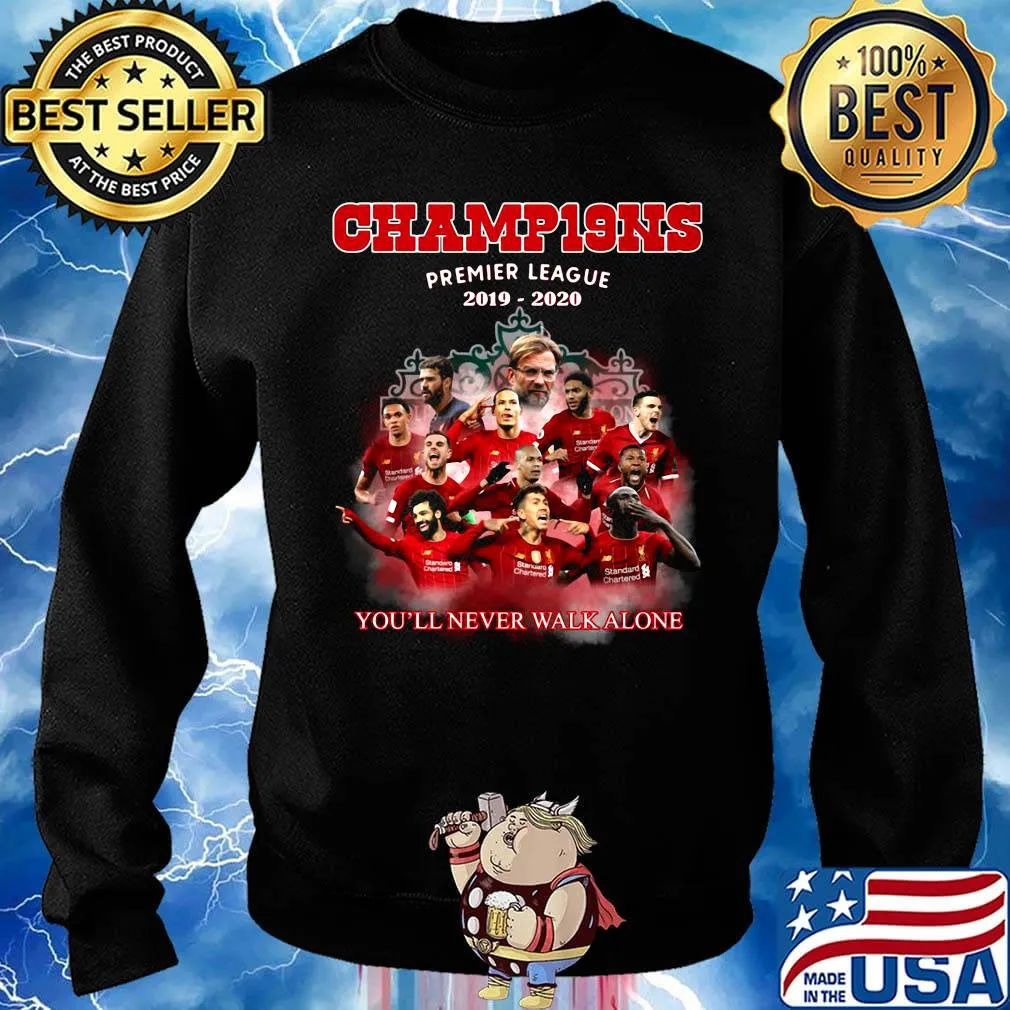 Liverpool champions premier league 2019 2020 you'll never walk alone s Sweater