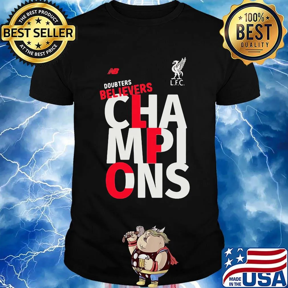 Liverpool football club doubters believers champions shirt
