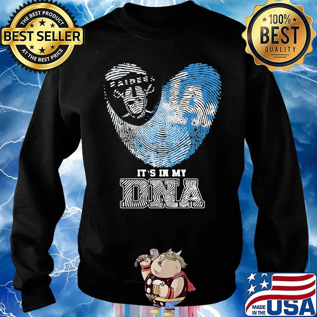Los angeles raiders and los angeles dodgers heart it's in my dna s Sweater