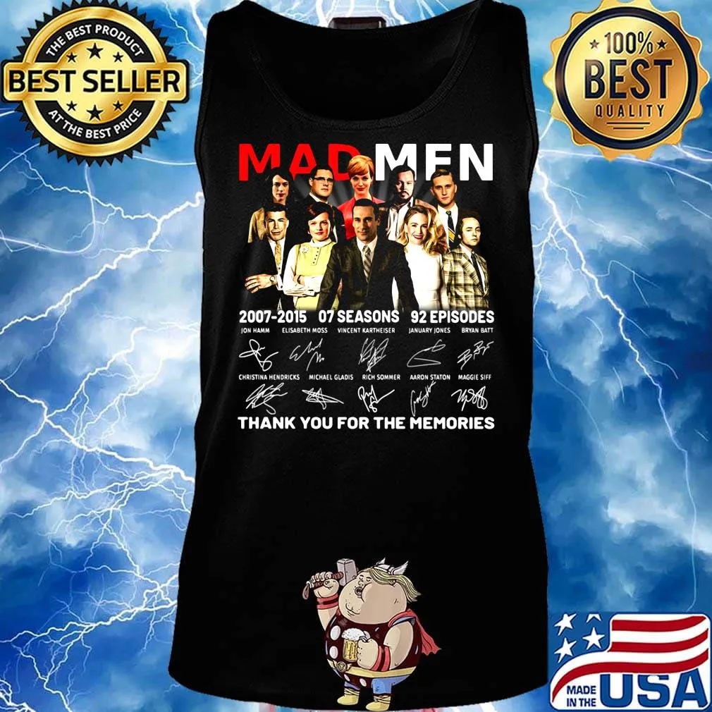 Mad men 2007 2015 07 seasons 92 episodes thank you for the memories signatures s Tank top