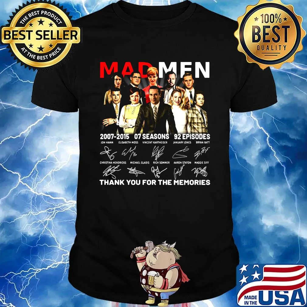 Mad men 2007 2015 07 seasons 92 episodes thank you for the memories signatures shirt