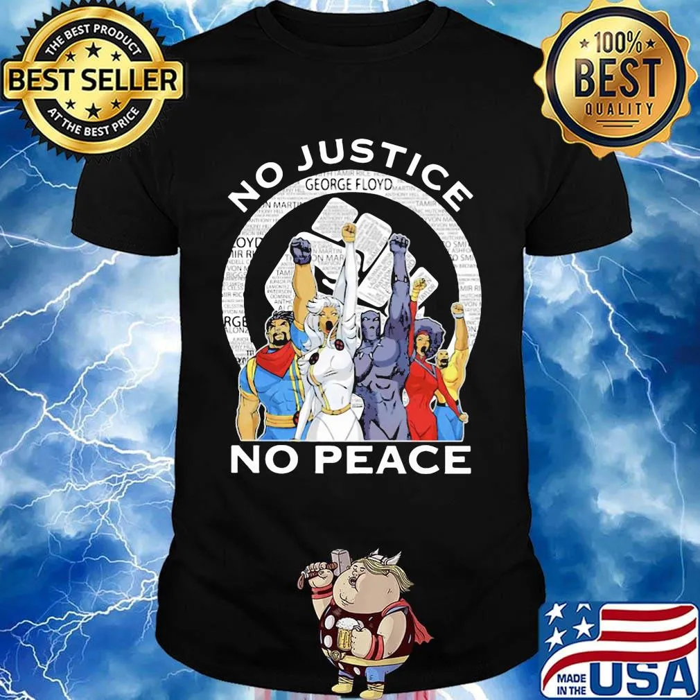 Marvel heroes no justice no peace black lives matter shirt