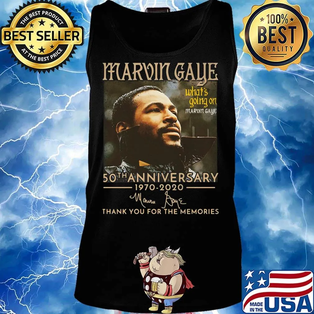 Marvin gaye what's going on 50th anniversary 1970 2020 thank you for the memories signature s Tank top