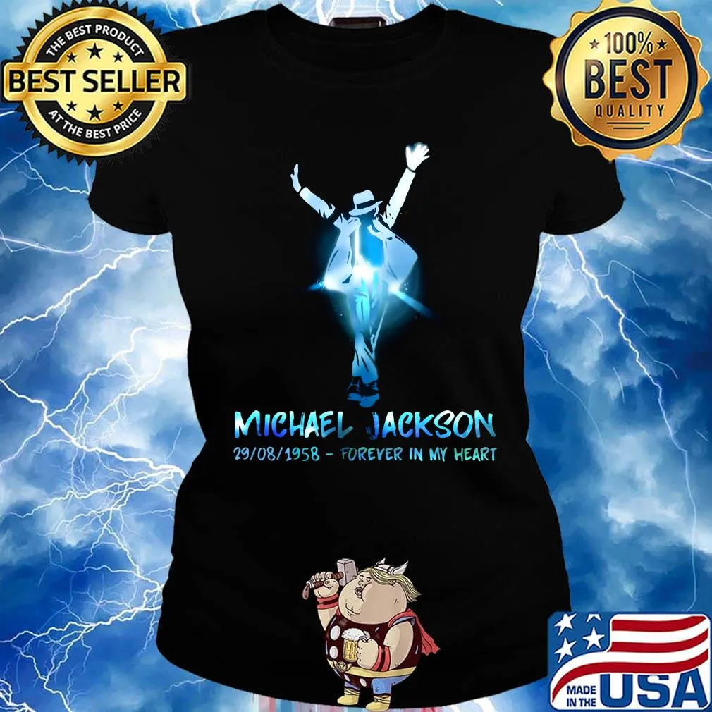 Michael jackson 29 08 1958 forever in my heart light s Ladies tee