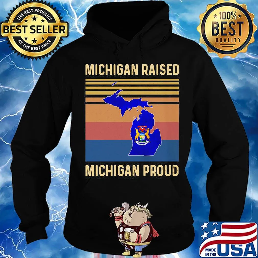 Michigan raised michigan proud vintage retro s Hoodie