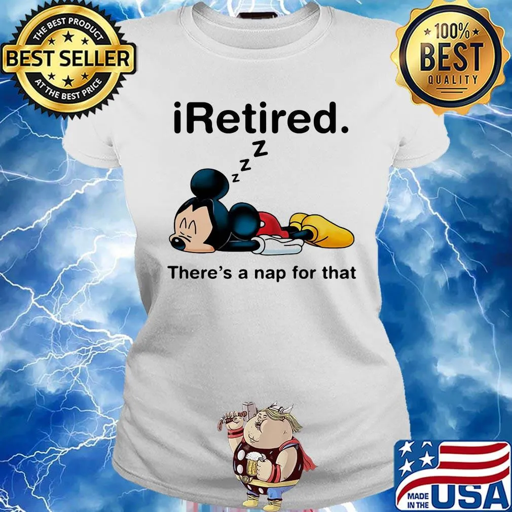 Mickey mouse sleeping i retired there's a nap for that s Ladies tee