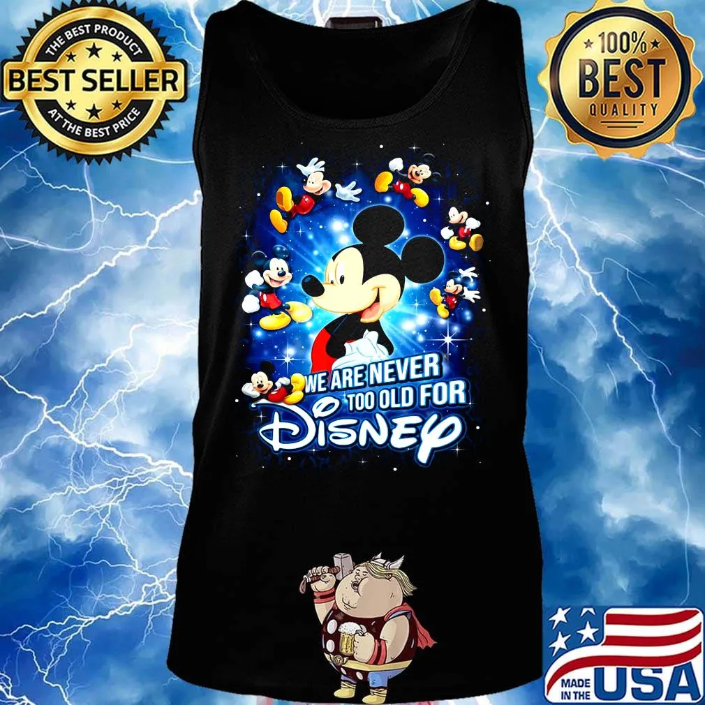 Mickey mouse we are never too old for disney light s Tank top