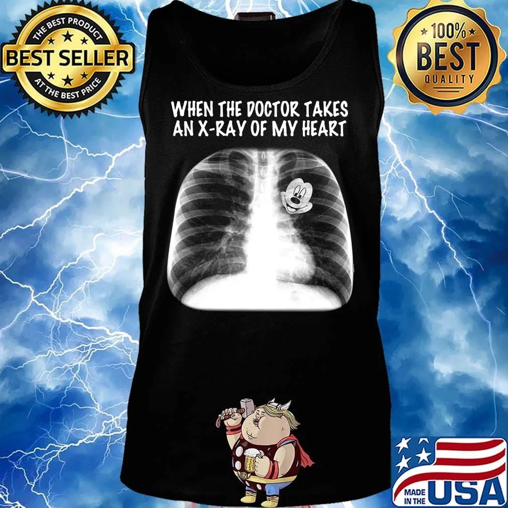 Mickey mouse when the doctor takes an x ray of my heart s Tank top