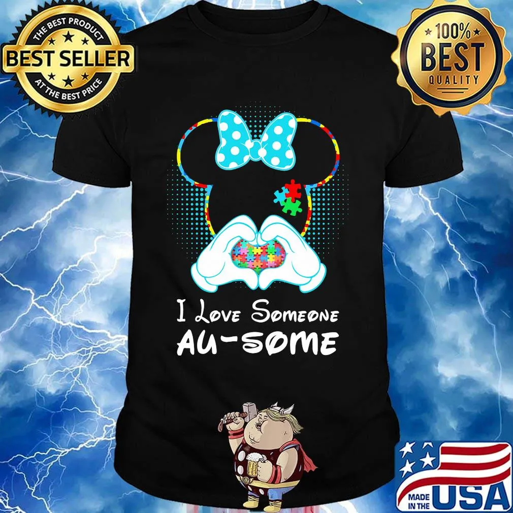 Minnie mouse i love someone au-some autism heart shirt
