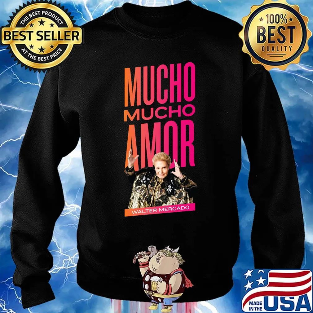 Mucho amor walter mercado s Sweater