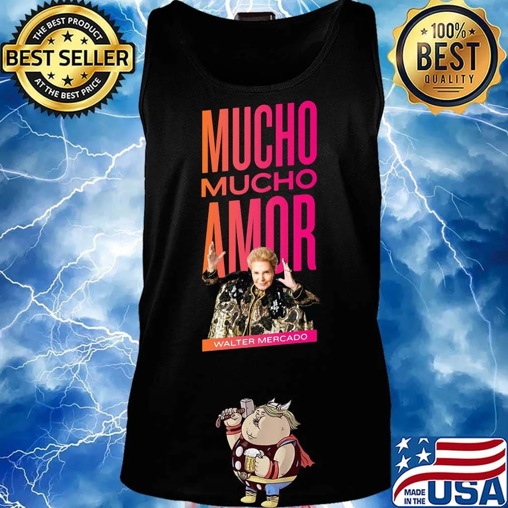 Mucho amor walter mercado s Tank top