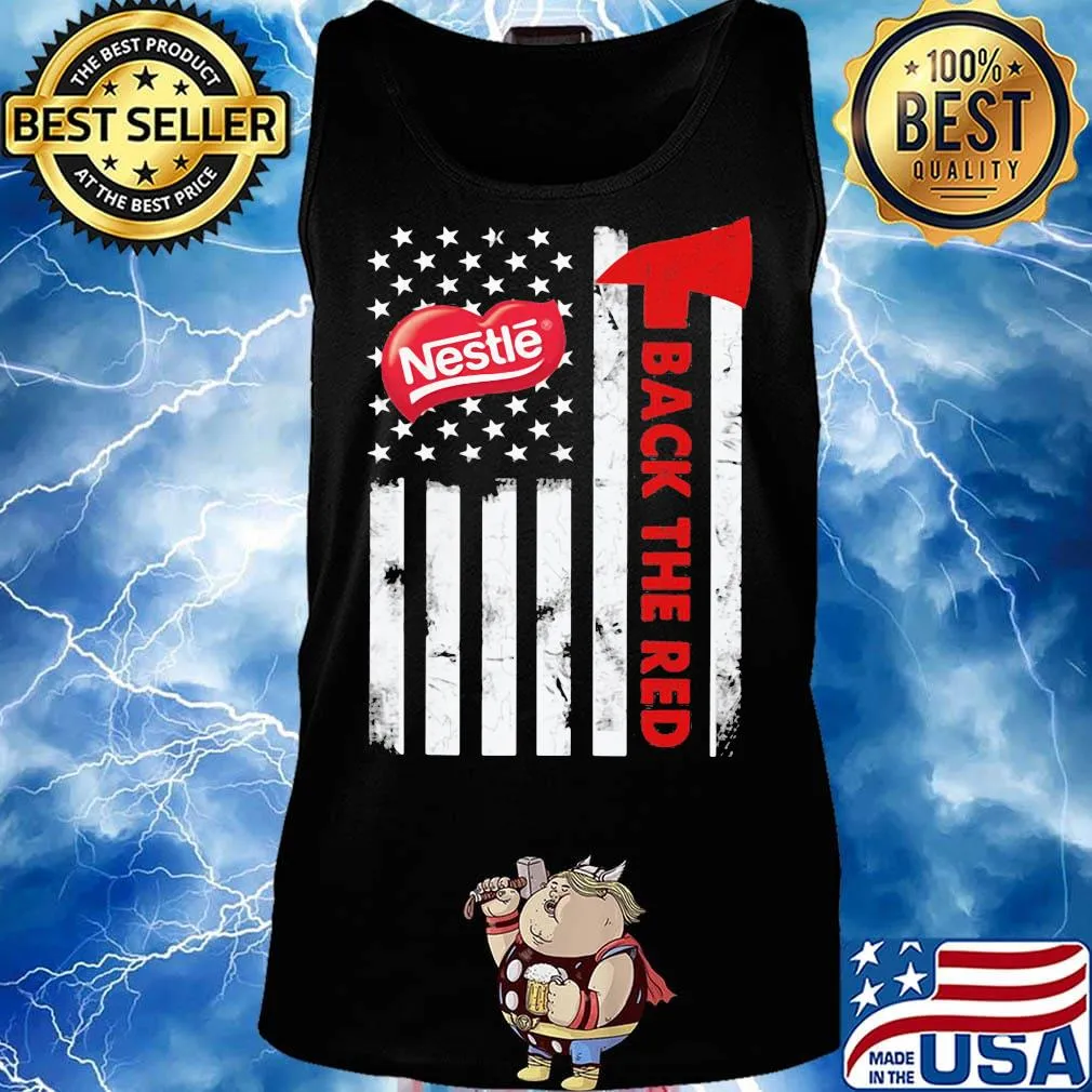 Nestle back the red american flag independence day s Tank top