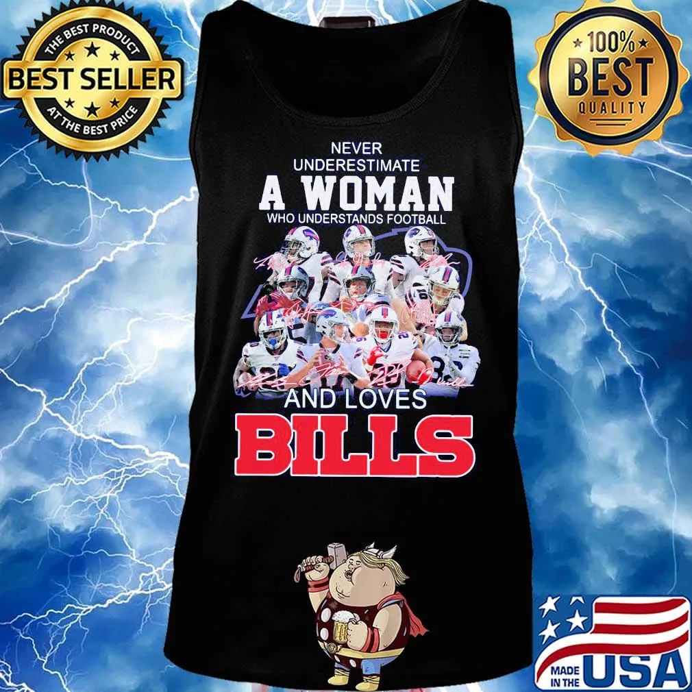 Never underestimate a woman who understands football and loves bills s Tank top