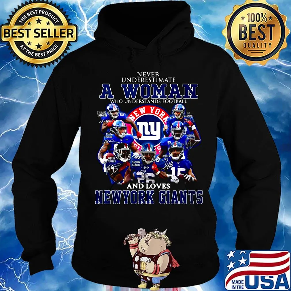Never underestimate a woman who understands football and loves new york giants logo s Hoodie