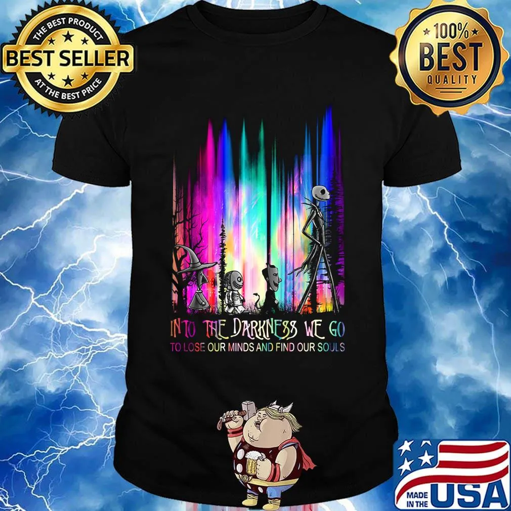 Nightmare abbey road into the darkness we go to lose our minds and find our souls shirt