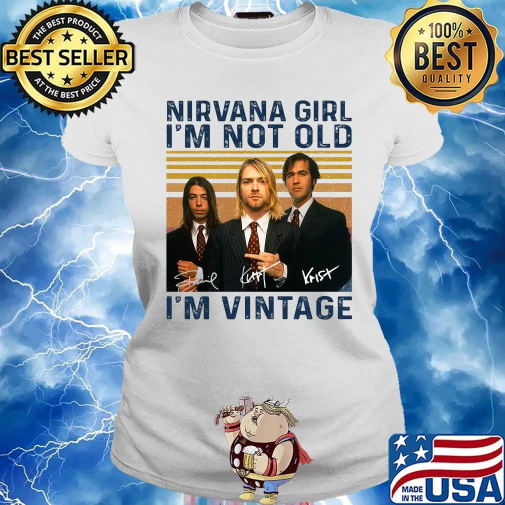 Nirvana girl i'm not old i'm vintage retro signatures s Ladies tee