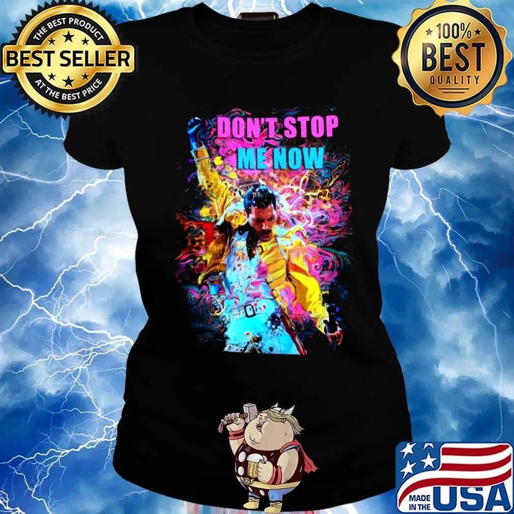 Official Freddie Mercury Don't stop me now s Ladies tee