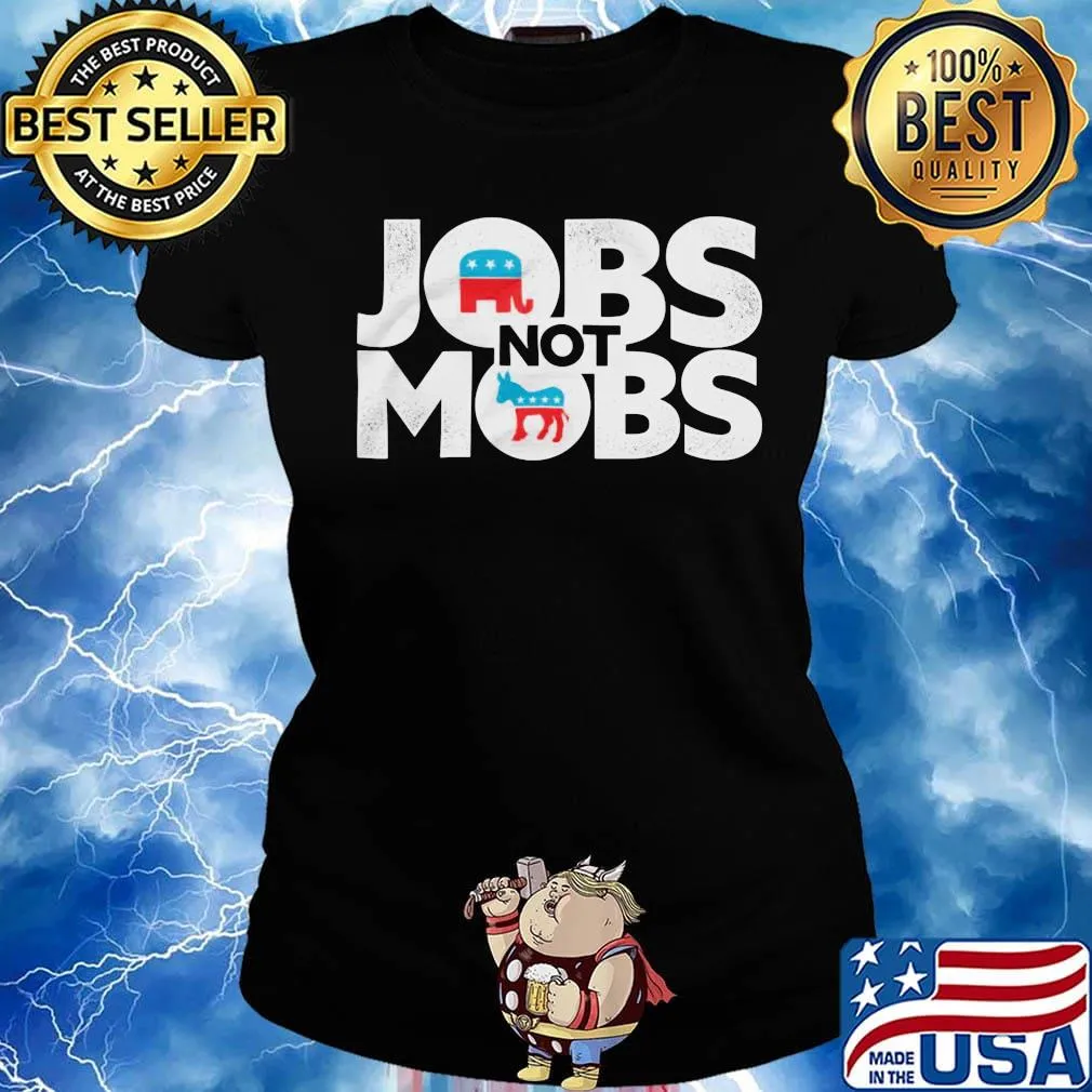 Official Jobs not mobs s Ladies tee