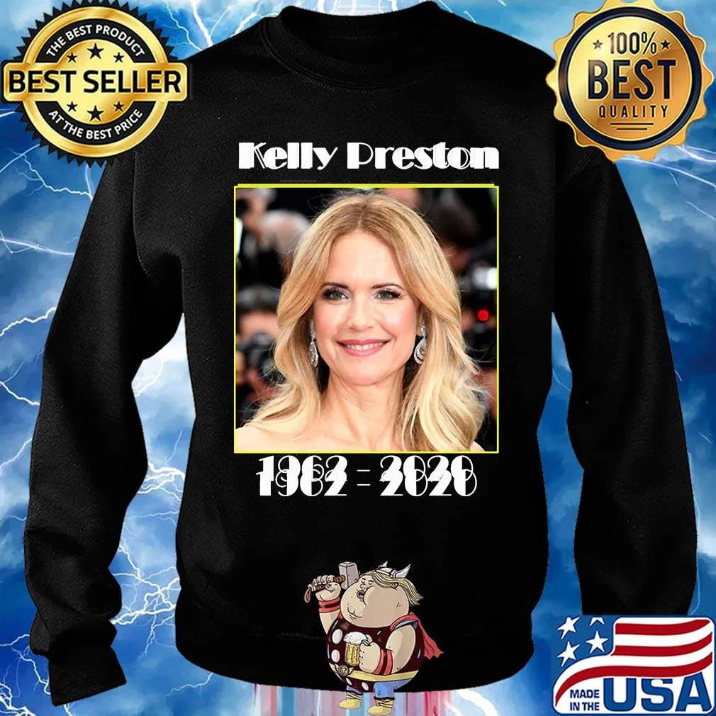 Official kelly preston 1962 2020 s Sweater