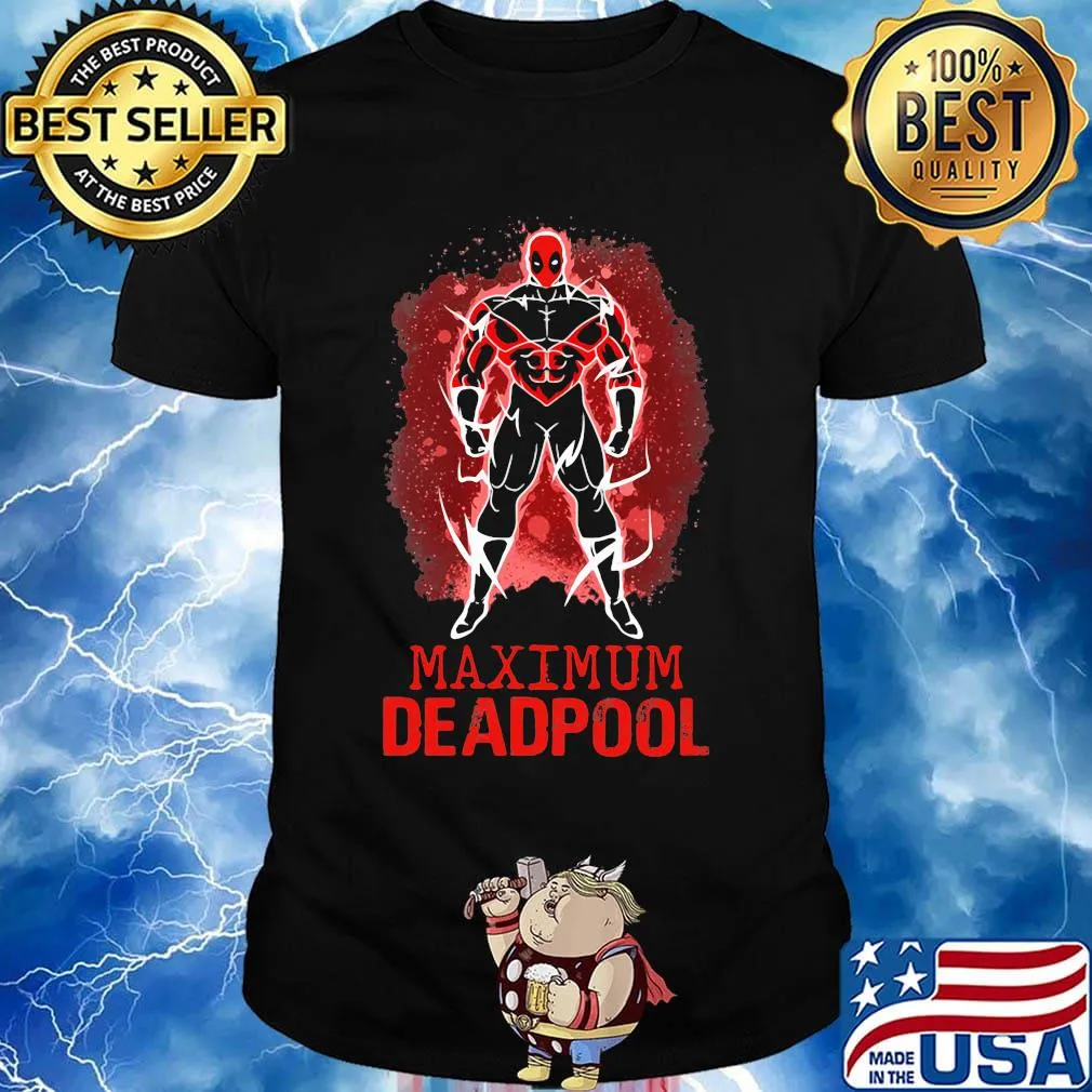 Official Maximum Deapool shirt