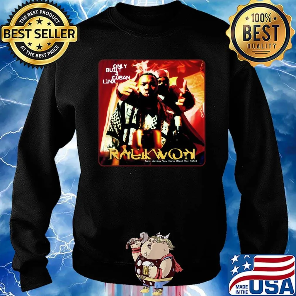 Only butyl cuban linx raekwon rapper signature s Sweater