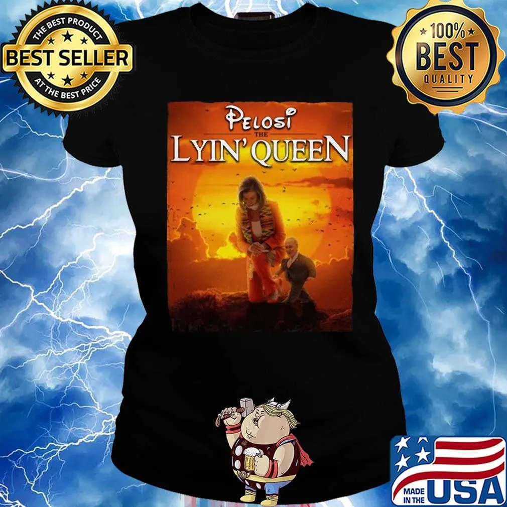 Pelosi the lyin' queen sunset s Ladies tee