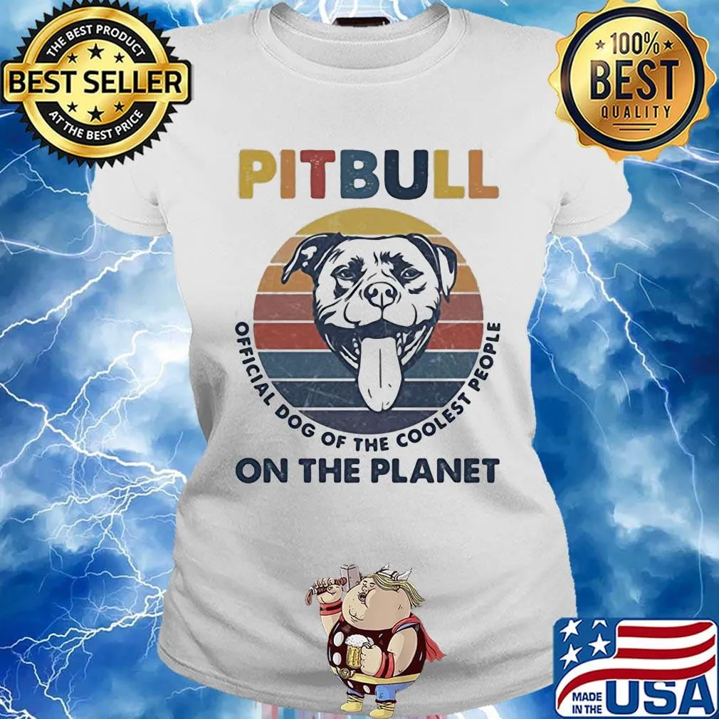 Pitbull official dog of the coolest people on the planet vintage retro s Ladies tee