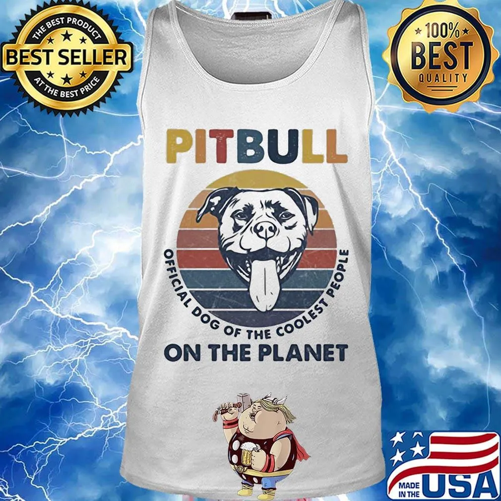 Pitbull official dog of the coolest people on the planet vintage retro s Tank top