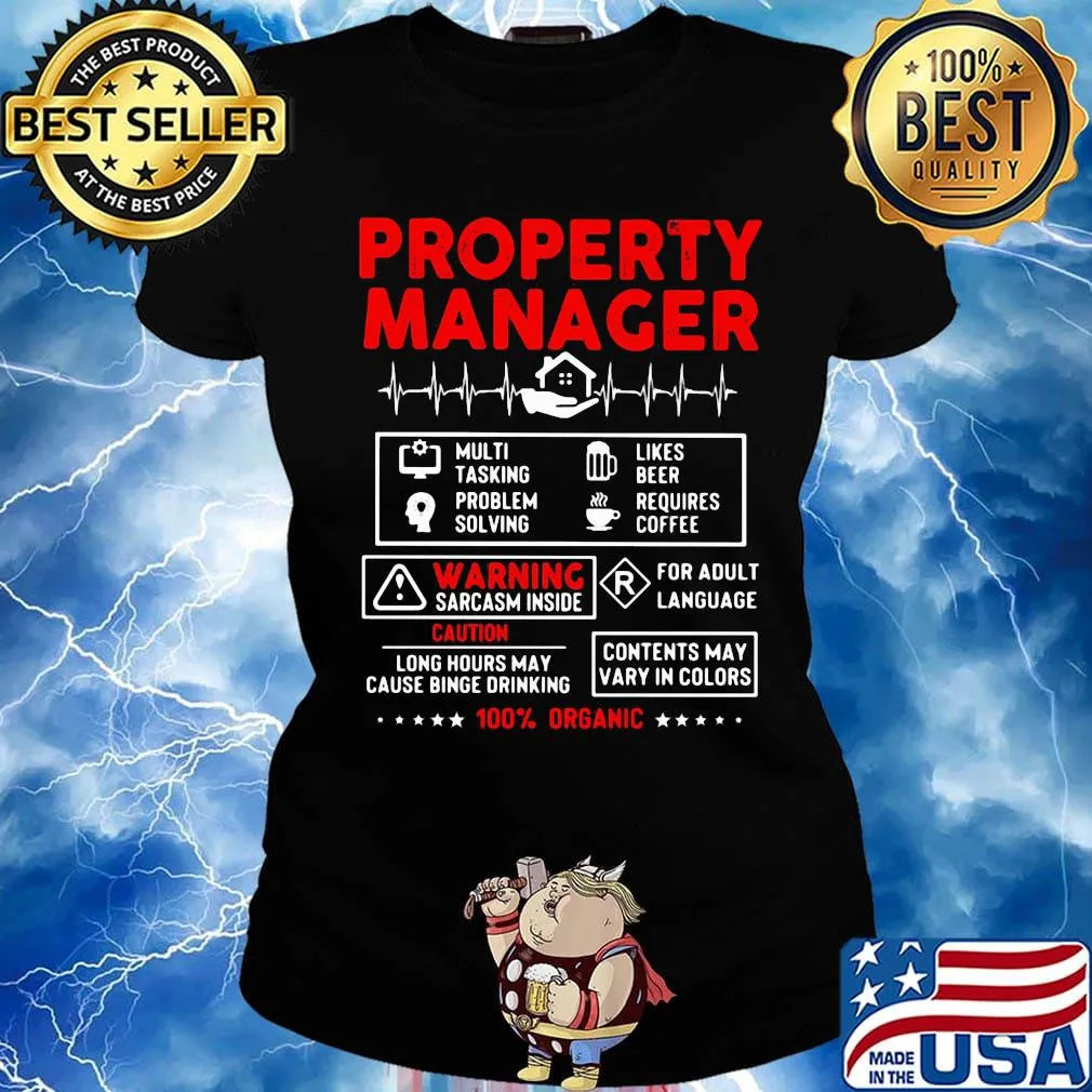 Property manager multi tasking problem solving like beer requires coffee warning sarcasm inside 100% organic stars s Ladies tee