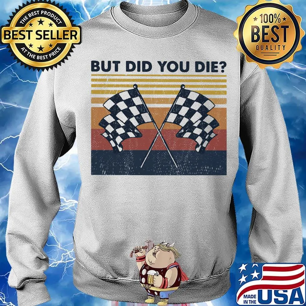 Racing but did you die vintage retro s Sweater