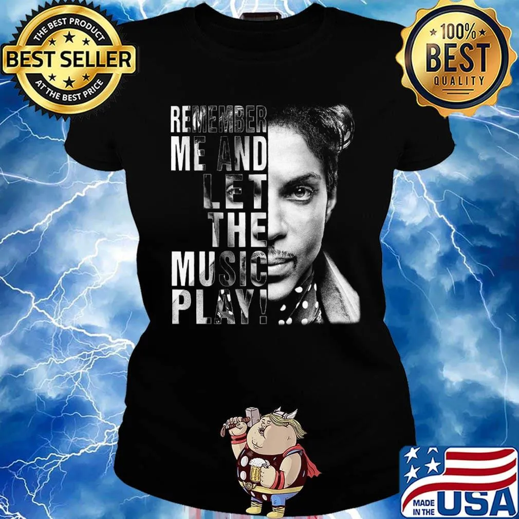 Remember me and let the music play Shirt Ladies tee